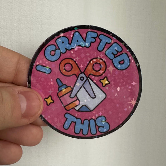 I Crafted This Die Cut Sticker