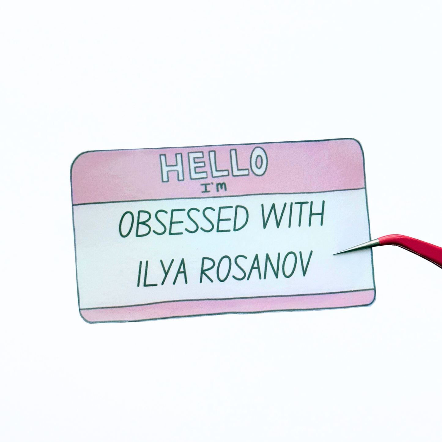 Obsessed With Ilya Rosanov Die Cut Sticker