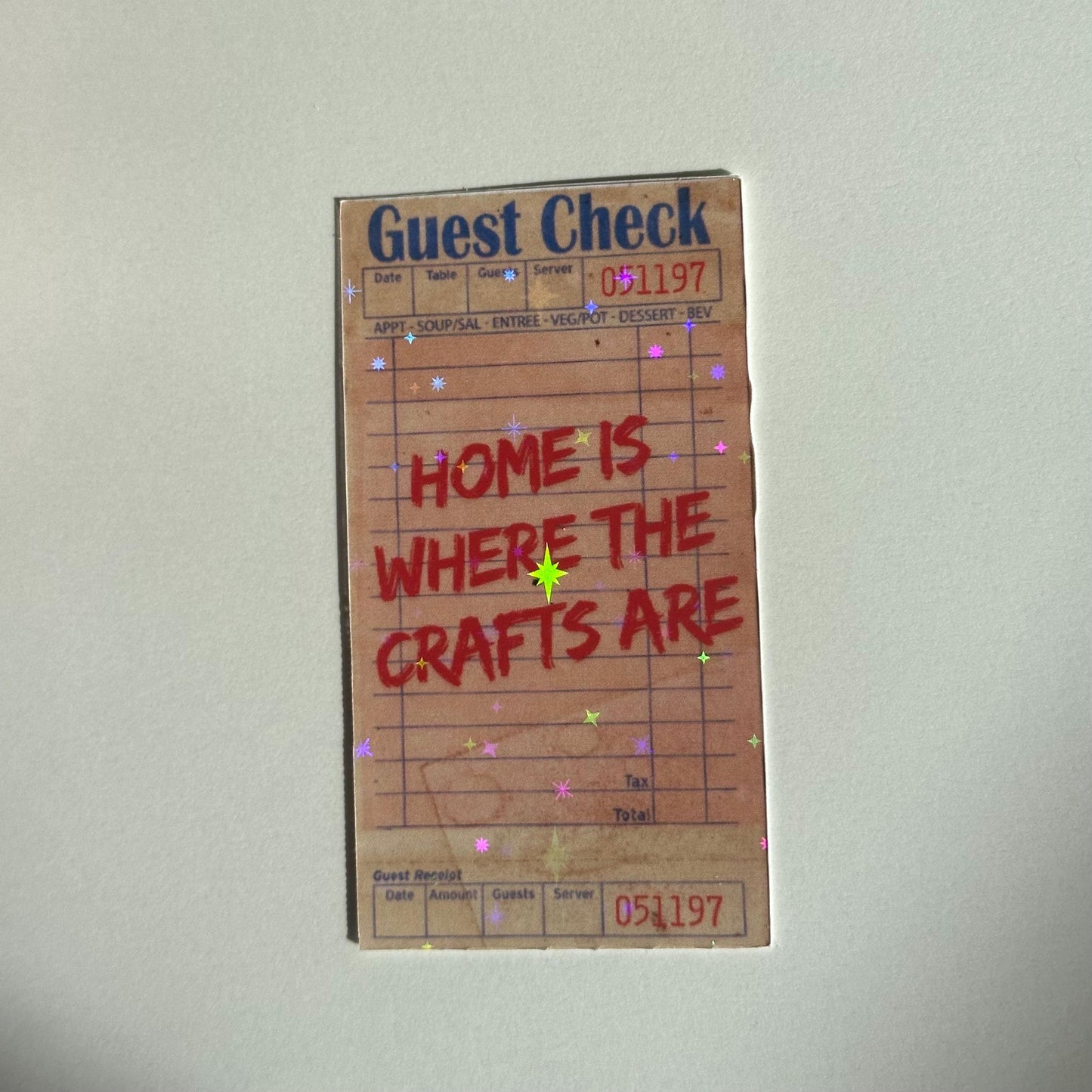 Home Is Where The Crafts Are Die Cut Sticker